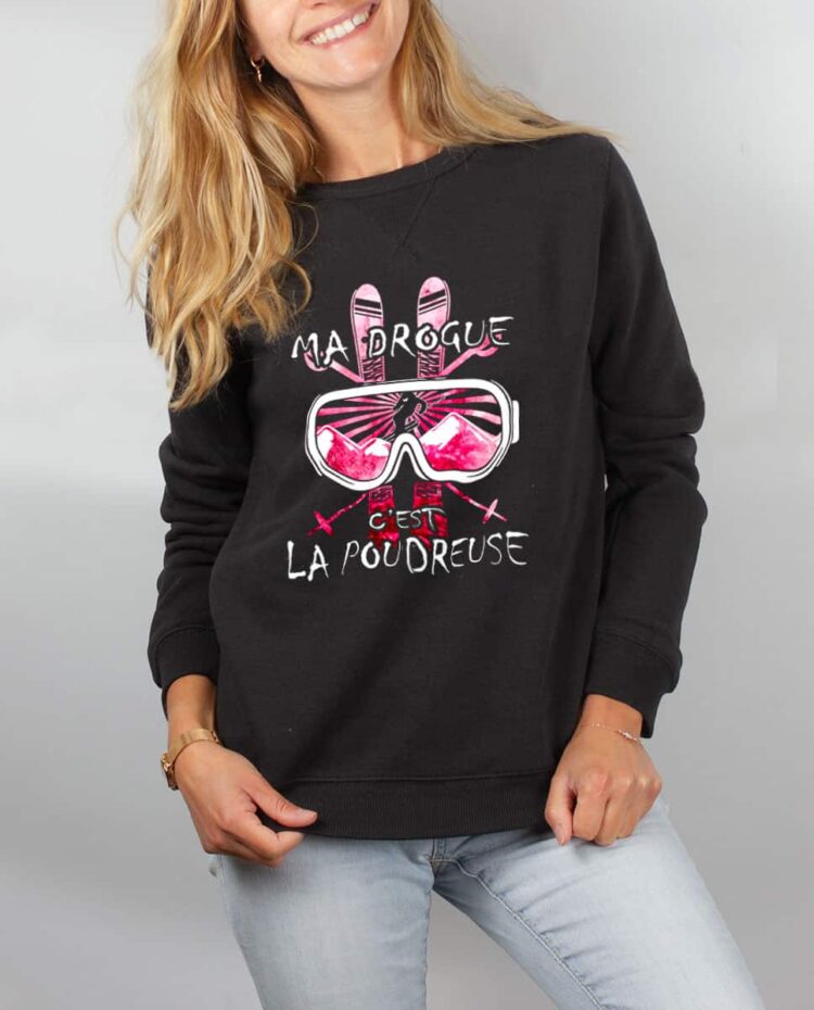 Pull sweat femme noir Ma drogue c est la poudreuse SKI