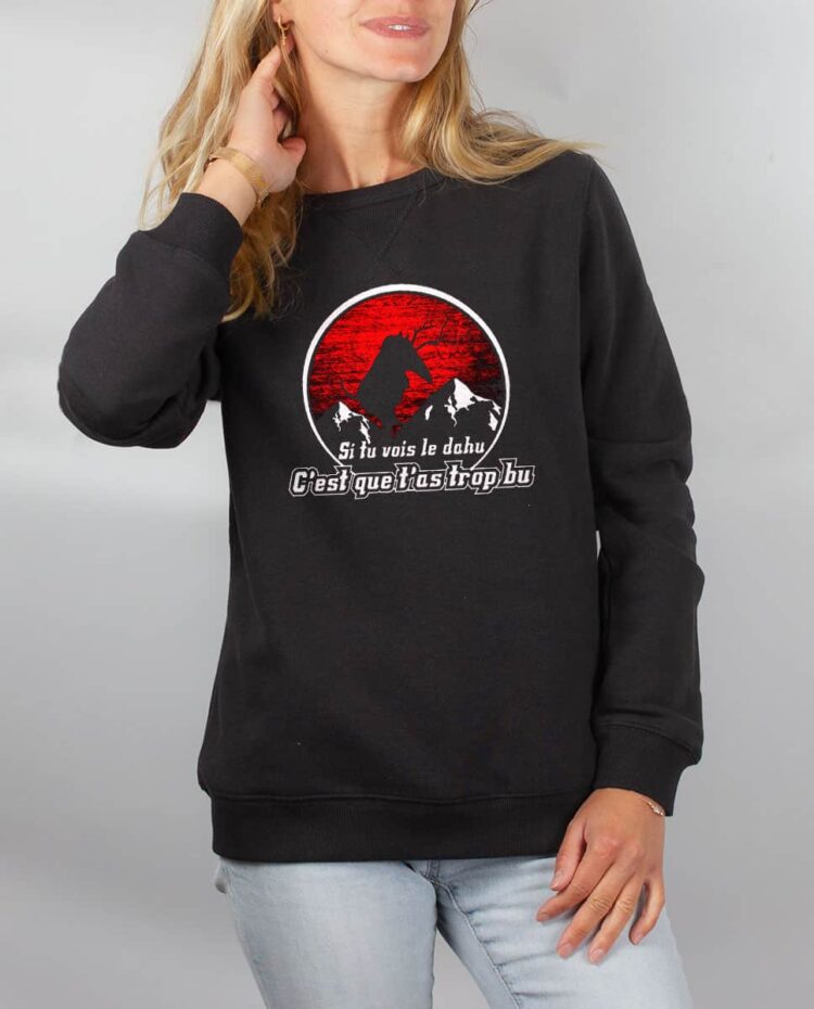 Pull sweat femme noir Si tu vois le dahu