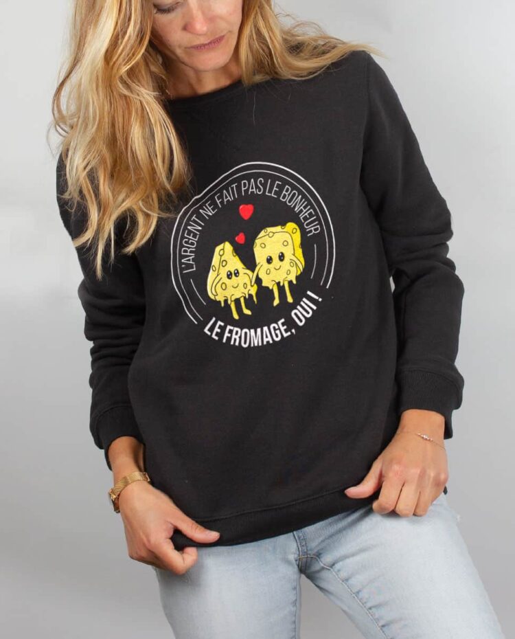 Pull sweat femme noir argent ne fait pas le bonheur le fromage oui