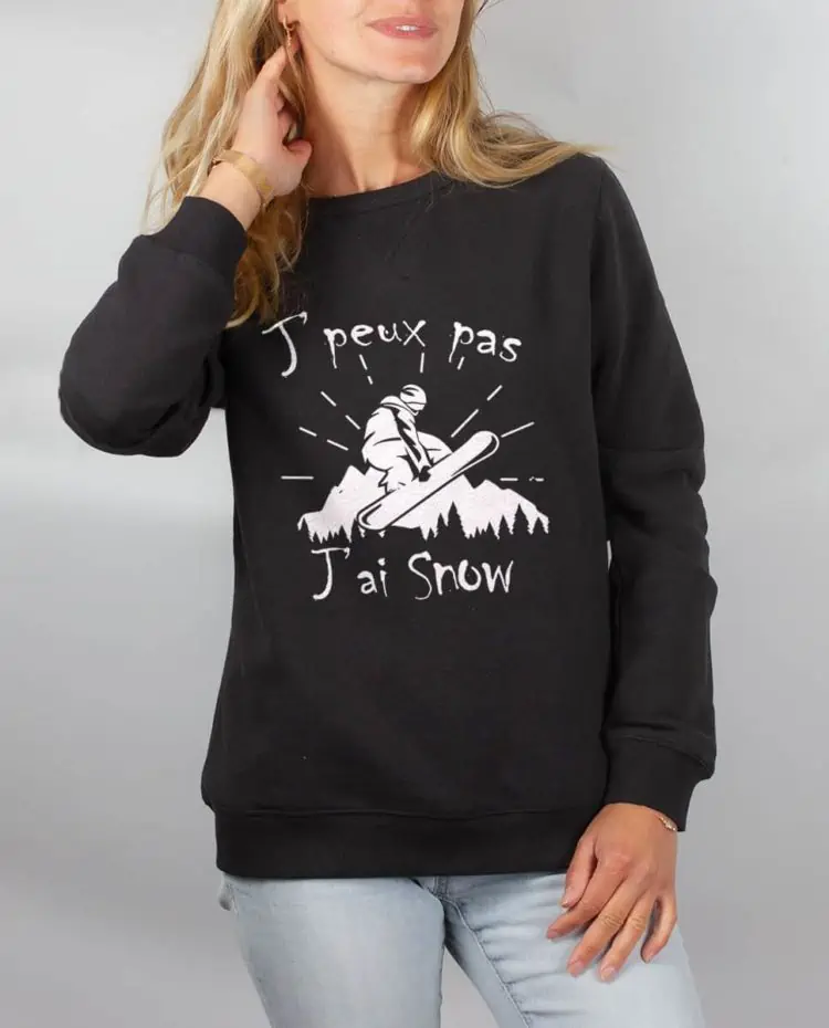 Pull sweat femme noir j peux pas j ai snow