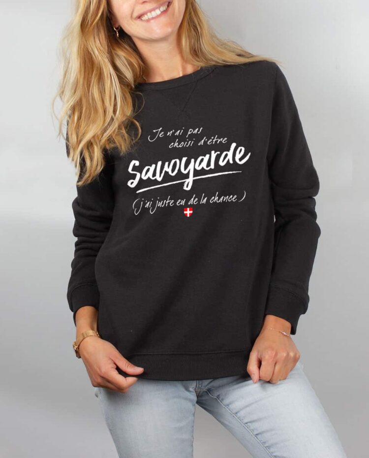 Pull sweat femme noir pas choisi etre savoyarde chance