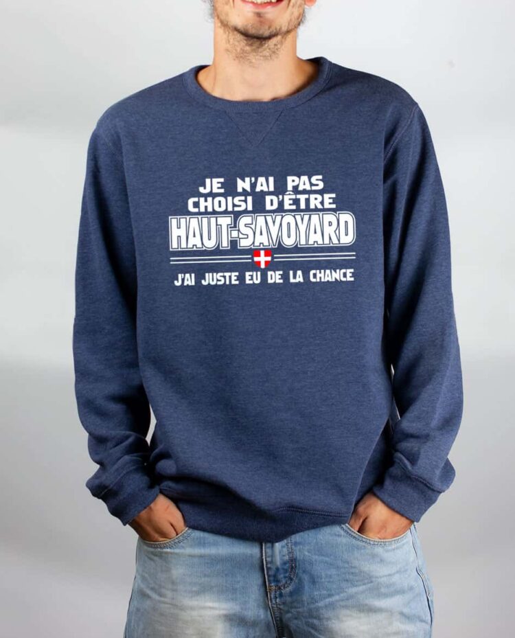 Pull sweat homme bleu pas choisi etre haut savoyard chance