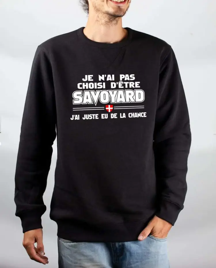 Pull sweat homme noir pas choisi etre savoyard chance