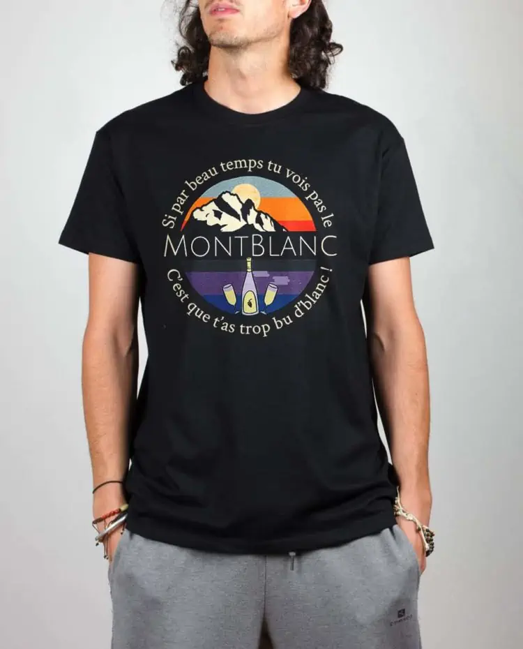 T shirt noir homme si tu vois pas le mont blanc