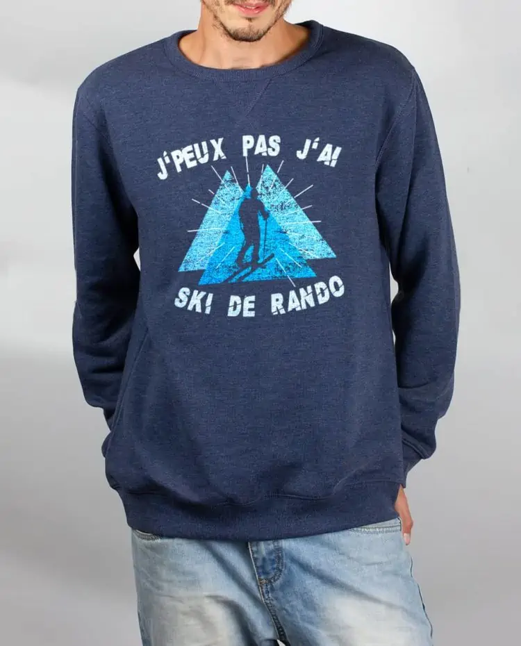 Pull sweat homme bleu j peux pas j ai ski de rando