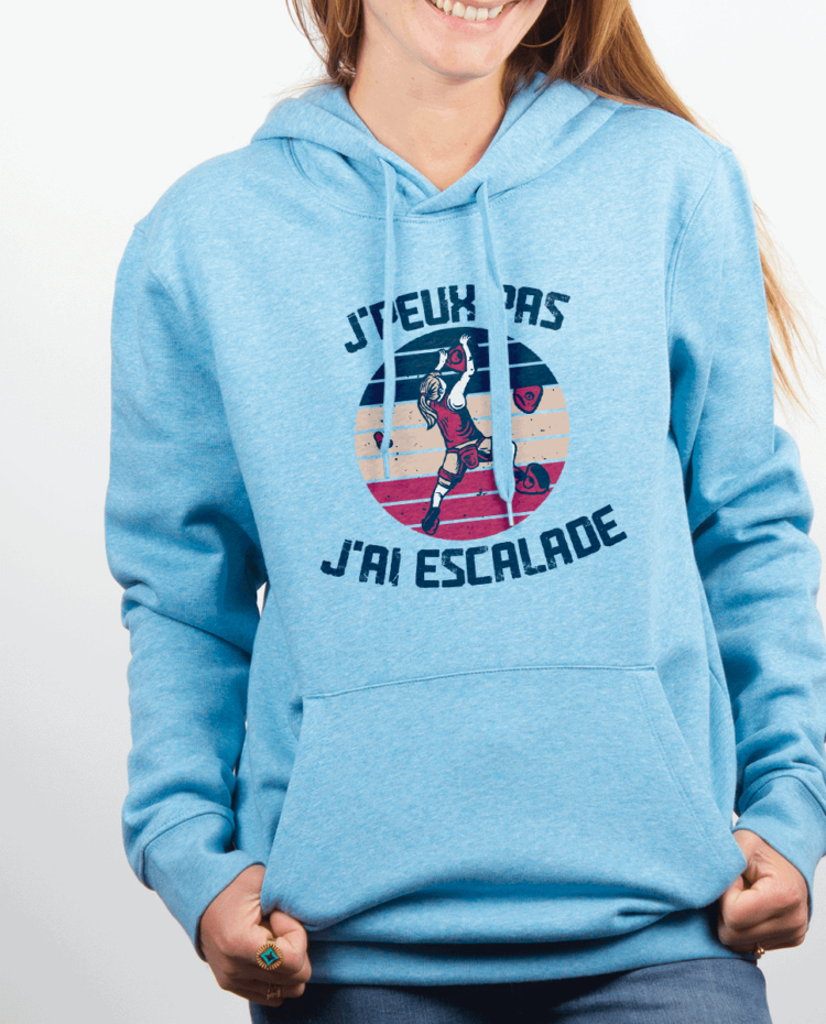 Sweat Femme Bleu Ciel jpeux pas jai escalade