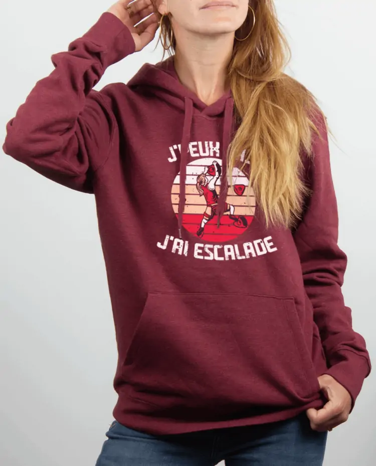 Sweat Femme rouge Bordeau jpeux pas jai escalade