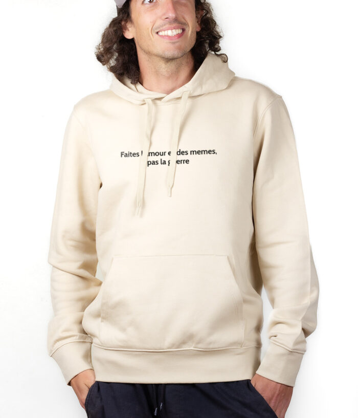 FAITES LAMOUR ET DES MEMES PAS LA GUERRE Hoodie Sweat capuche Homme Naturel SWHNAT183