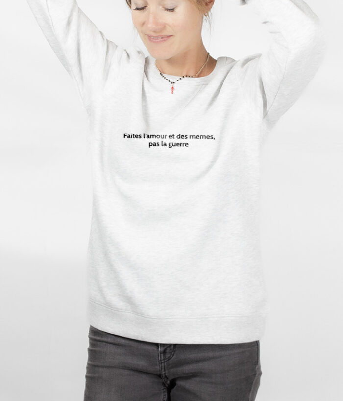 FAITES LAMOUR ET DES MEMES PAS LA GUERRE Pull Femme Blanc PUFBLA183