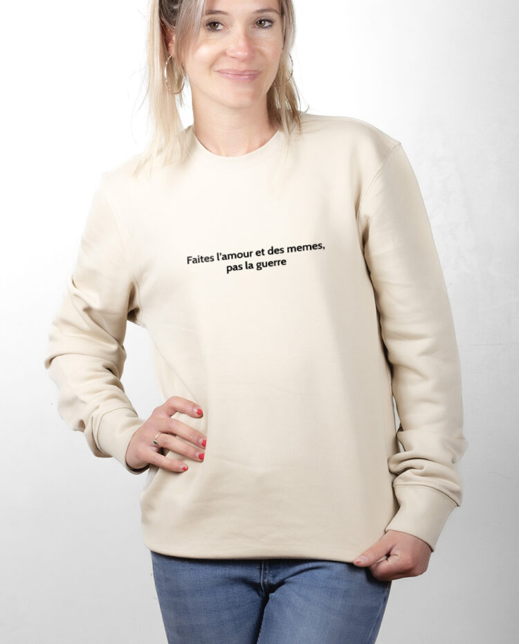 FAITES LAMOUR ET DES MEMES PAS LA GUERRE Pull Femme NATUREL PUFNAT183