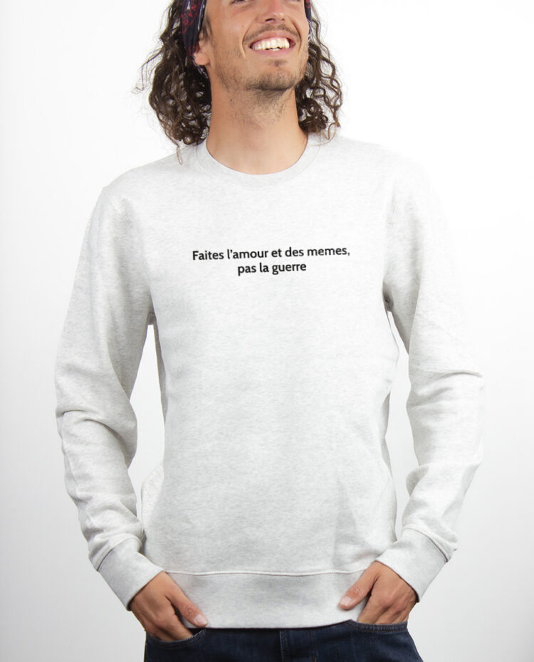 FAITES LAMOUR ET DES MEMES PAS LA GUERRE Sweatshirt Pull Homme Blanc PUHBLA183