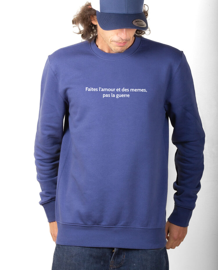 FAITES LAMOUR ET DES MEMES PAS LA GUERRE Sweatshirt Pull Homme bleu PUHBLE183