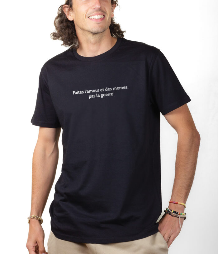 FAITES LAMOUR ET DES MEMES PAS LA GUERRE T shirt Homme Noir TSHN183