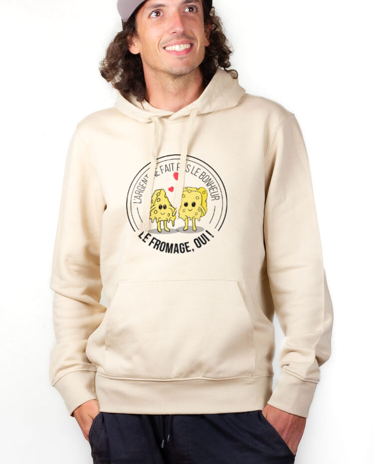 Hoodie Sweat capuche Homme Naturel SWHNAT LE FROMAGE FAIT LE BONHEUR