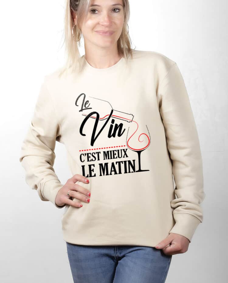 PUFNAT Pull Femme Naturel LE VIN C EST MIEUX LE MATIN