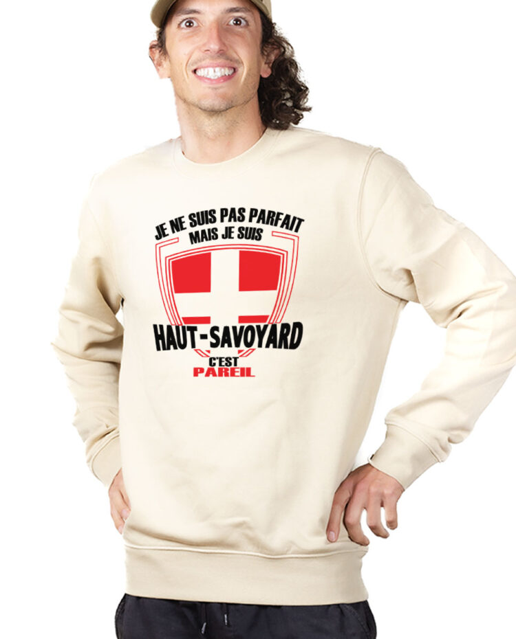 PUHNAT Sweatshirt Pull Homme Naturel JE NE SUIS PAS PARFAIT MAIS JE SUIS HAUT SAVOYARD