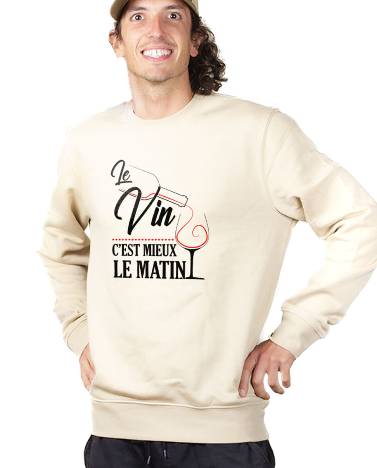 PUHNAT Sweatshirt Pull Homme Naturel LE VIN C EST MIEUX LE MATIN