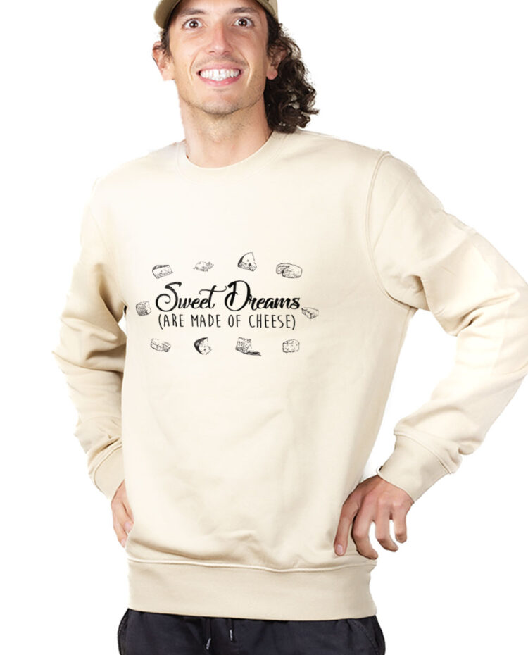 PUHNAT Sweatshirt Pull Homme Naturel SWEET DREAMS ARE MADE OF CHEESE