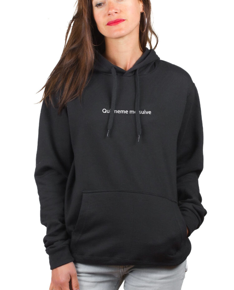 QUI MEME ME SUIVE hoodie Sweat capuche Femme Noir SWFNOI164