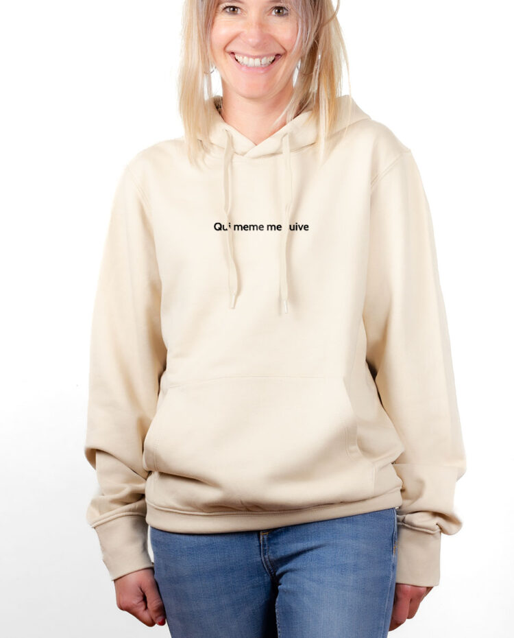 QUI MEME ME SUIVE hoodie Sweat capuche Femme naturel SWFNAT164