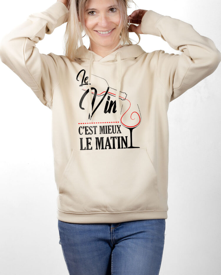 SWFNAT Sweat Femme Naturel LE VIN C EST MIEUX LE MATIN