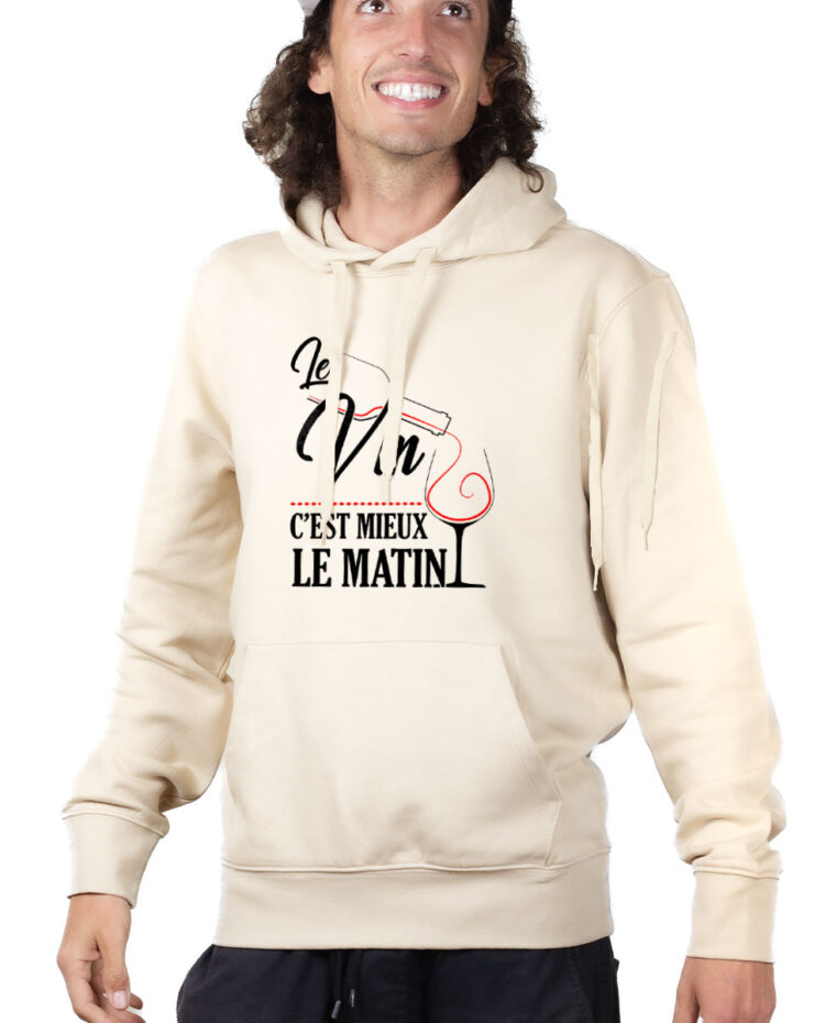 SWHNAT Hoodie Sweat capuche Homme Naturel LE VIN C EST MIEUX LE MATIN