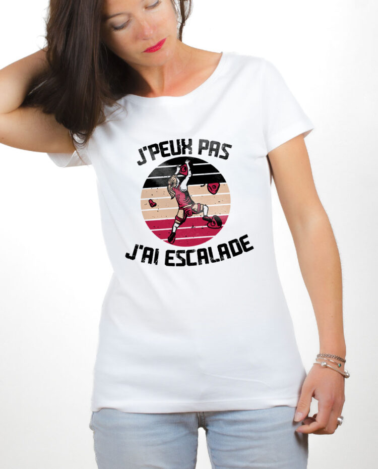 T shirt Femme Blanc TSFB JPEUX PAS JAI ESCALADE
