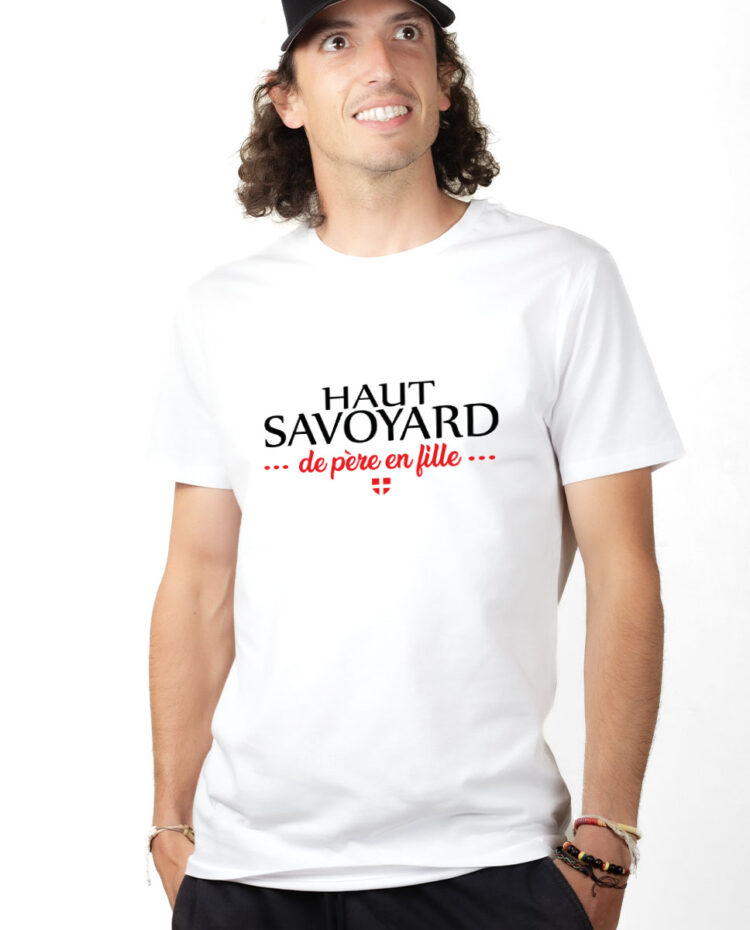 TSHB T shirt Homme Blanc HAUT SAVOYARD DE PERE EN FILLE