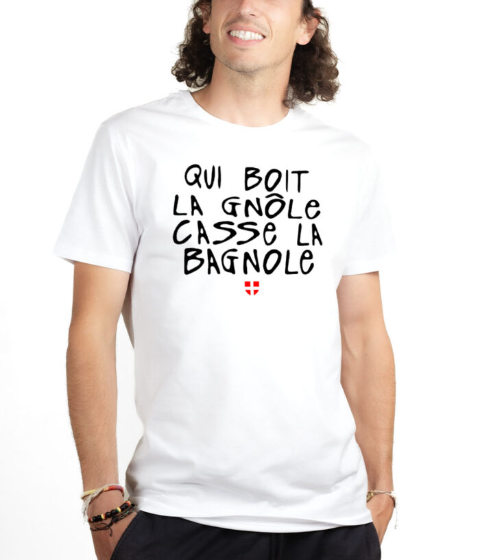 TSHB T shirt Homme Blanc QUI BOIT LA GNOLE CASSE LA BAGNOLE