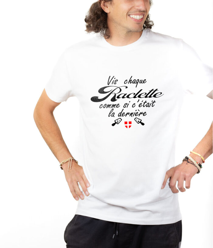 TSHB T shirt Homme Blanc VIS CHAQUE RACLETTE COMME SI C ETAIT LA DERNIERE