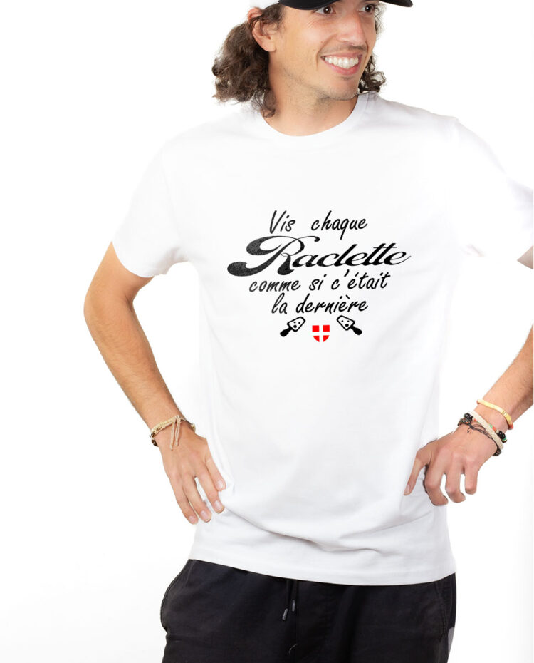 TSHB T shirt Homme Blanc VIS CHAQUE RACLETTE COMME SI C ETAIT LA DERNIERE