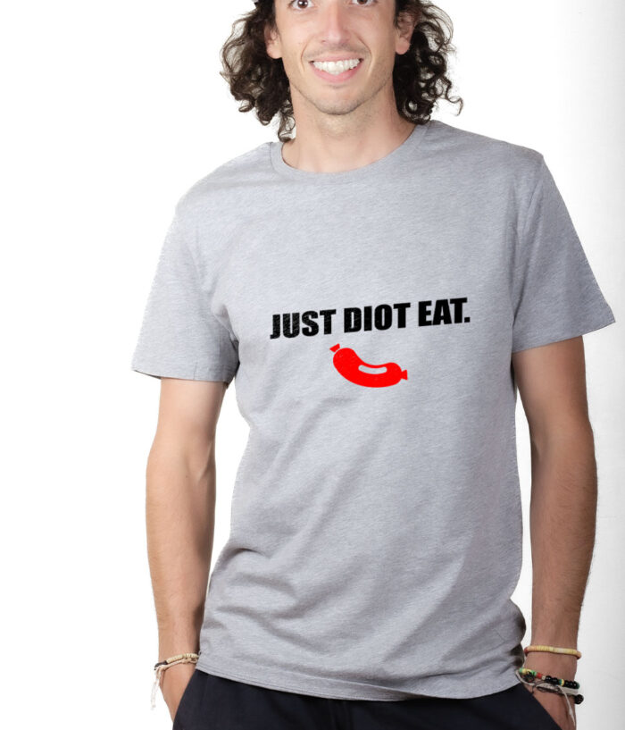 TSHG T shirt Homme Gris JUST DIOT EAT
