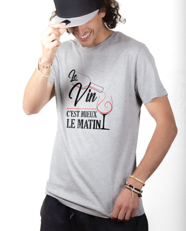 TSHG T shirt Homme Gris LE VIN C EST MIEUX LE MATIN