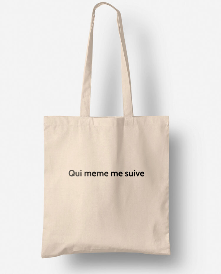 memannecy Qui meme me suive Tote bag sac savoie TO205