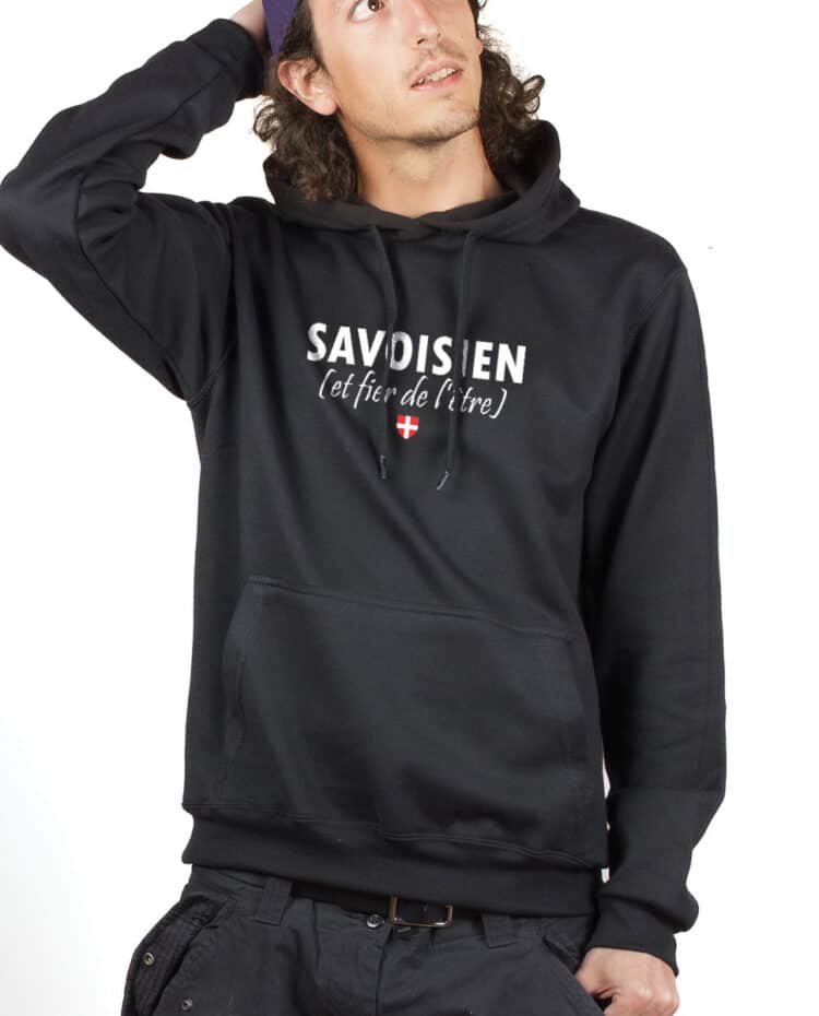 Savoisien et fier Hoodie Sweat capuche Homme Noir SWHNOI232