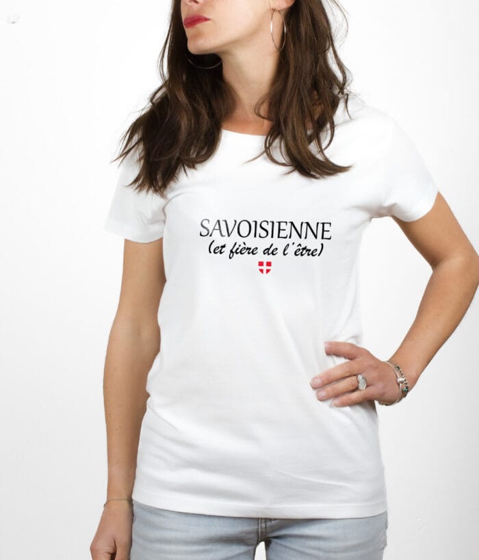Savoisienne et fier T shirt Femme Blanc TSFB233