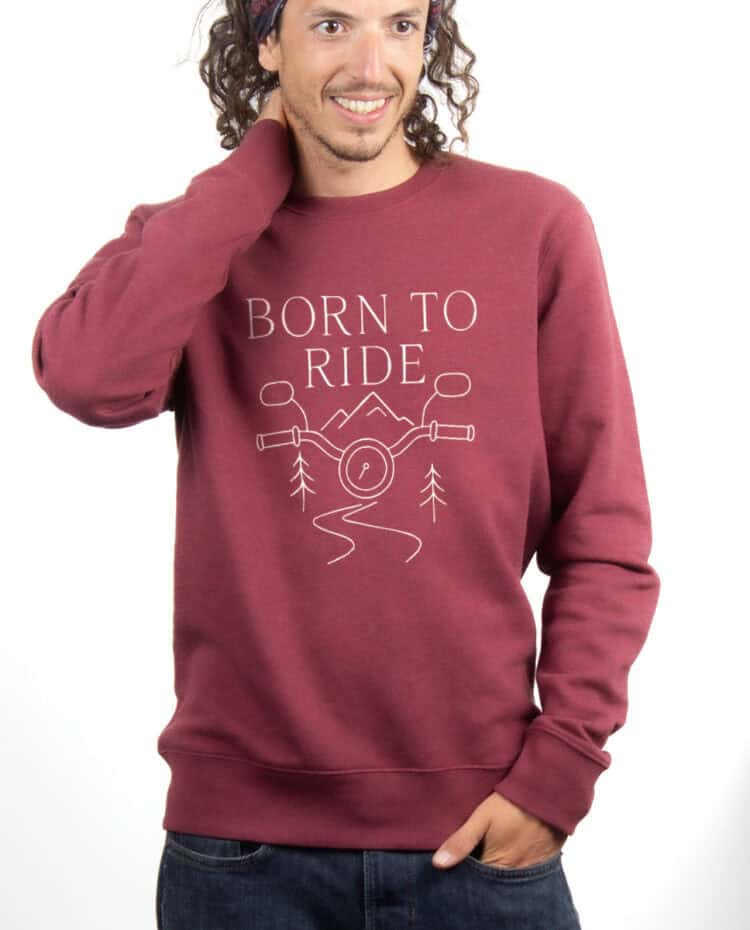 Born to ride Motard Sweatshirt Pull Homme Bordeau PUHBOR380