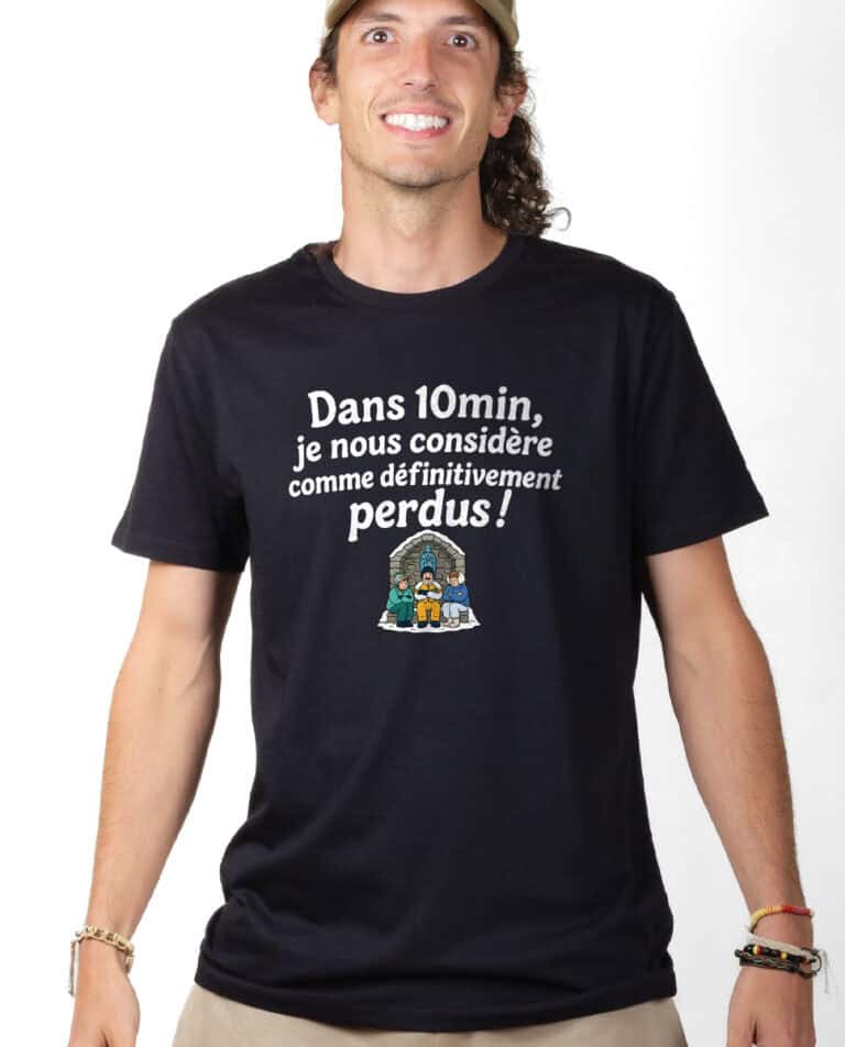 les bronzes font du ski Dans 10min je nous considere comme definitivement perdus T shirt Homme Noir TSHN422