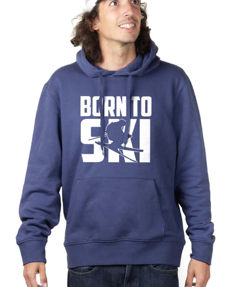 SWEAT HOMME : BORN TO SKI