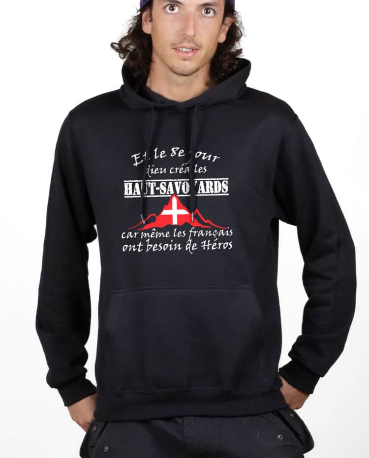 SWEAT HOMME : DIEU CREA LES HAUT SAVOYARDS