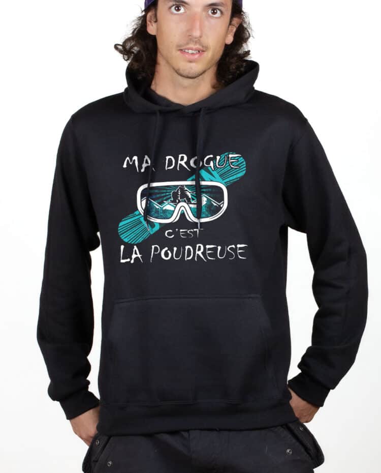 SWEAT HOMME : MA DROGUE C'EST LA POUDREUSE SNOW – Image 3